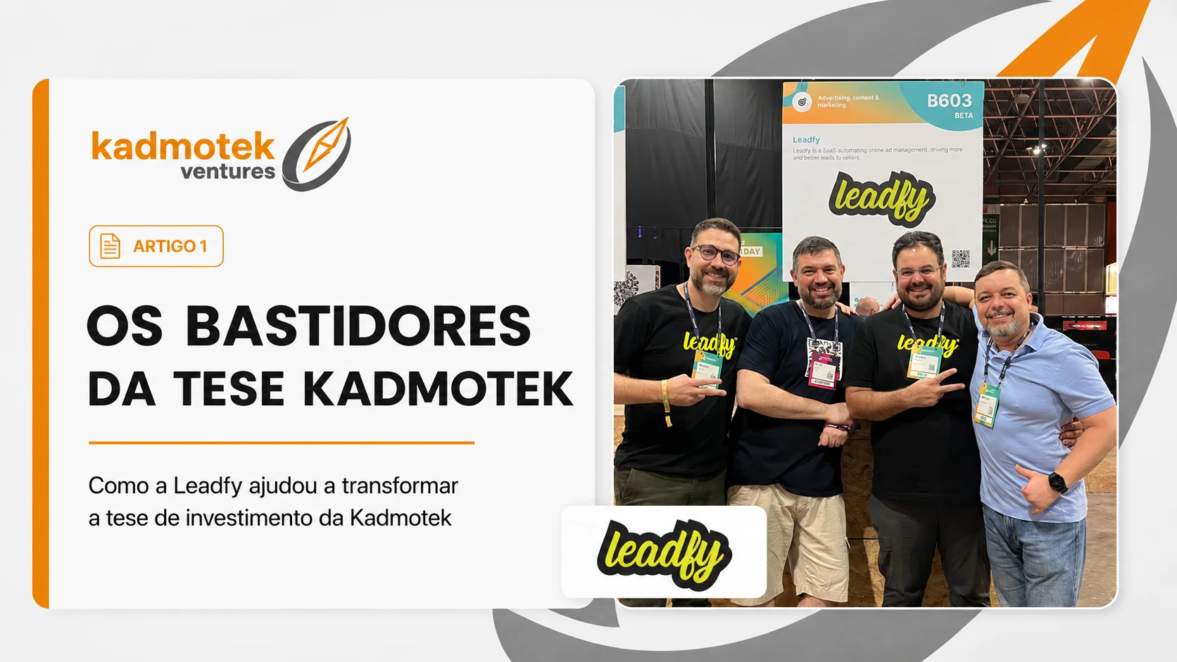 Como a Leadfy ajudou a transformar a tese de investimento da Kadmotek