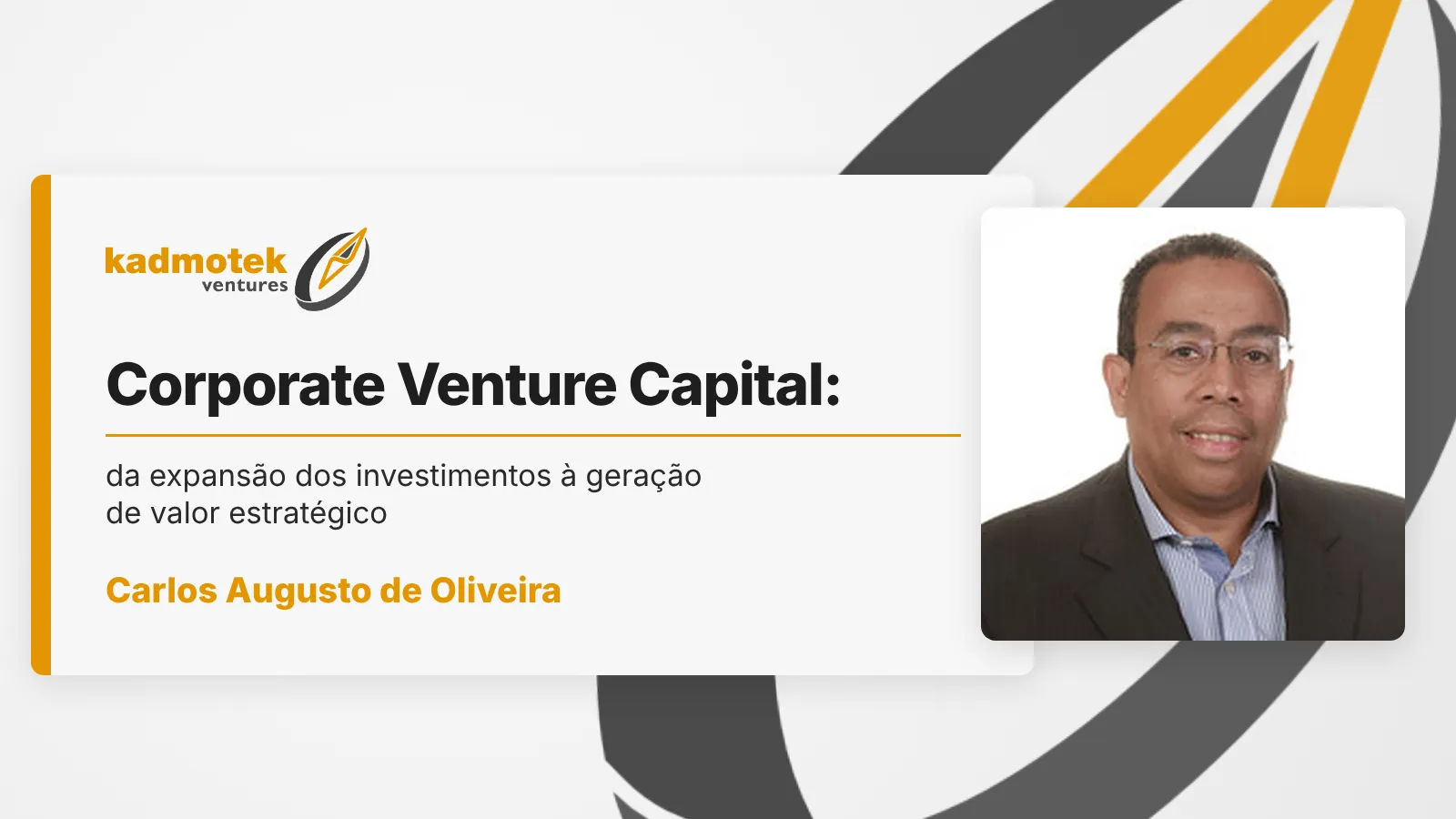 Corporate Venture Capital e o papel dos Corporate Sponsors na geração de valor estratégico.
